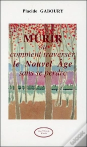Capa do artigo Murir Ou Comment Traverser Le Nouvel Age Sans Se Perdre