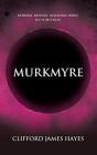 Murkmyre - Preview