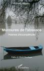 Murmures De L'Absence ; Poèmes D'Incomplétude - Preview