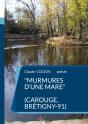 Murmures D'Une Mare : ( Carouge, Brétigny-91) - Preview