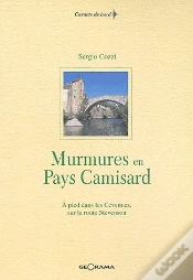 Capa do artigo Murmures En Pays Camisard ; À Pied Dans Les Cévennes Sur La Route Stevenson