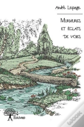 Murmures Et Eclats De Voies