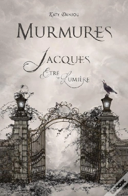 Capa do artigo Murmures - Jacques, Etre De Lumiere
