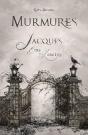 Murmures - Jacques, Etre De Lumiere - Preview