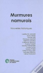 Murmures Namurois ; Nouvelles Historiques