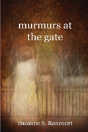 Murmurs At The Gate - Preview