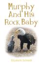 Murphy And His Rock Baby - Preview