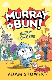 Capa do artigo Murray e Bun! - Murray, o Cavaleiro