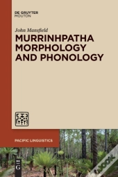 Murrinhpatha Morphology And Phonology
