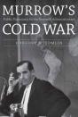 Murrow'S Cold War - Preview