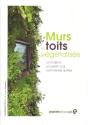 Murs Et Toits Végétalisés ; La Maison, Un Jardin Pas Comme Les Autres - Preview