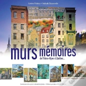 Murs Memoires De Rhone Alpes A Quebec