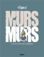 Murs... Murs ; La Vie Plus Forte Que Les Barreaux - Preview