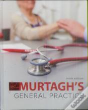 Murtagh'S General Practice 9e
