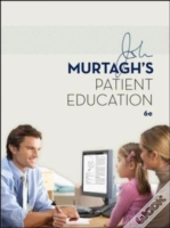 Murtagh'S Patient Education