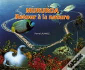 Mururoa, Retour À La Nature