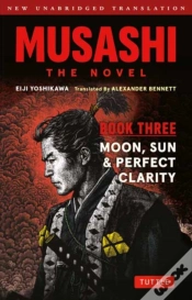 Capa do artigo Musashi: Book Three - Moon, Sun & Perfect Clarity- The Novel