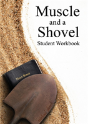 Muscle And A Shovel Bible Class Student Workbook - Preview