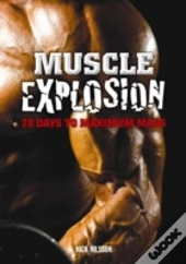 Muscle Explosion