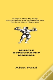 Muscle Hypertrophy Manual