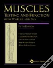 Muscles: Testing And Function, With Posture And Pain