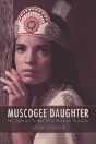 Muscogee Daughter - Preview