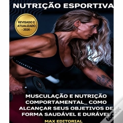 Capa do artigo Musculação E Nutrição Comportamental: Como Alcançar Seus Objetivos De Forma Saudável E Durável