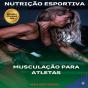 Musculação Para Atletas - Preview
