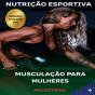 Musculação Para Mulheres - Preview