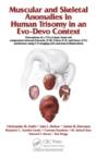 Muscular And Skeletal Anomalies In Human Trisomy In An Evo-Devo Context - Preview