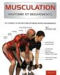 Musculation, Anatomie Et Mouvements ; Les Conseils D'Un Pro Pour Optimiser Votre Entraînement - Preview