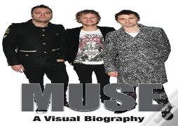 Muse: A Visual Biography