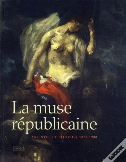 Capa do artigo Muse Republicaine: Artiste Et Pouvoir 1870-1880