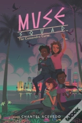 Muse Squad: The Cassandra Curse
