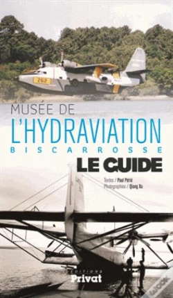Capa do artigo Musée De L'Hydraviation, Biscarrosse, Le Guide
