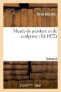 Musee De Peinture Et De Sculpture. Vol5 - Preview