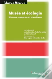 Capa do artigo Musée Et Écologie : Missions, Engagements Et Pratiques