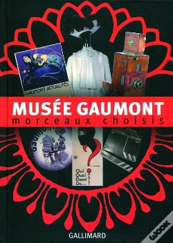 Capa do artigo Musée Gaumont ; Morceaux Choisis