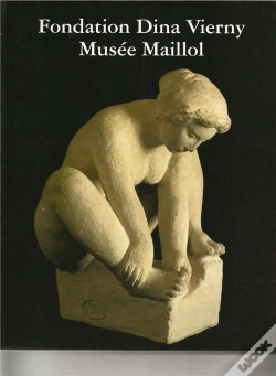 Capa do artigo Musee Maillol ; Fondation Dina Vierny