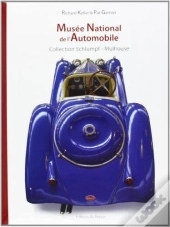 Musee National De L'Automobile ; Collection Schlumpf ; Mulhouse