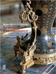 Musée Nissim De Camondo ; La Demeure D'Un Collectionneur