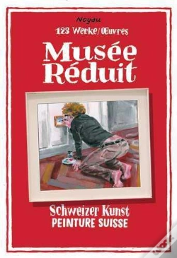 Capa do artigo Musée Réduit : 123 Oeuvres