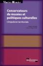 Musees Et Politiques De La Culture En France - Preview