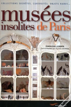 Capa do artigo Musees Insolites De Paris 2011