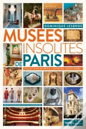Capa do artigo Musees Insolites De Paris 2018