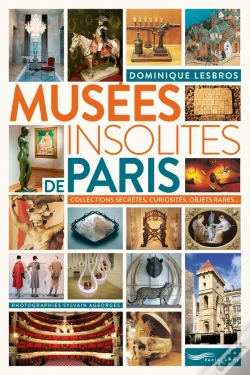 Capa do artigo Musees Insolites De Paris 2018