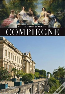 Capa do artigo Musées Nationaux Du Palais De Compiègne