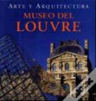 Museo del Louvre: Arte y Arquitectura
