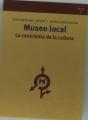 Museo Local: La Cenicienta De La Cultura - Preview