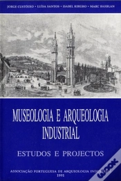 Capa do artigo Museologia e Arqueologia Industrial